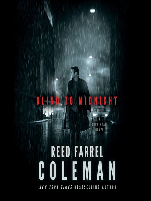 Title details for Blind to Midnight by Reed Farrel Coleman - Wait list